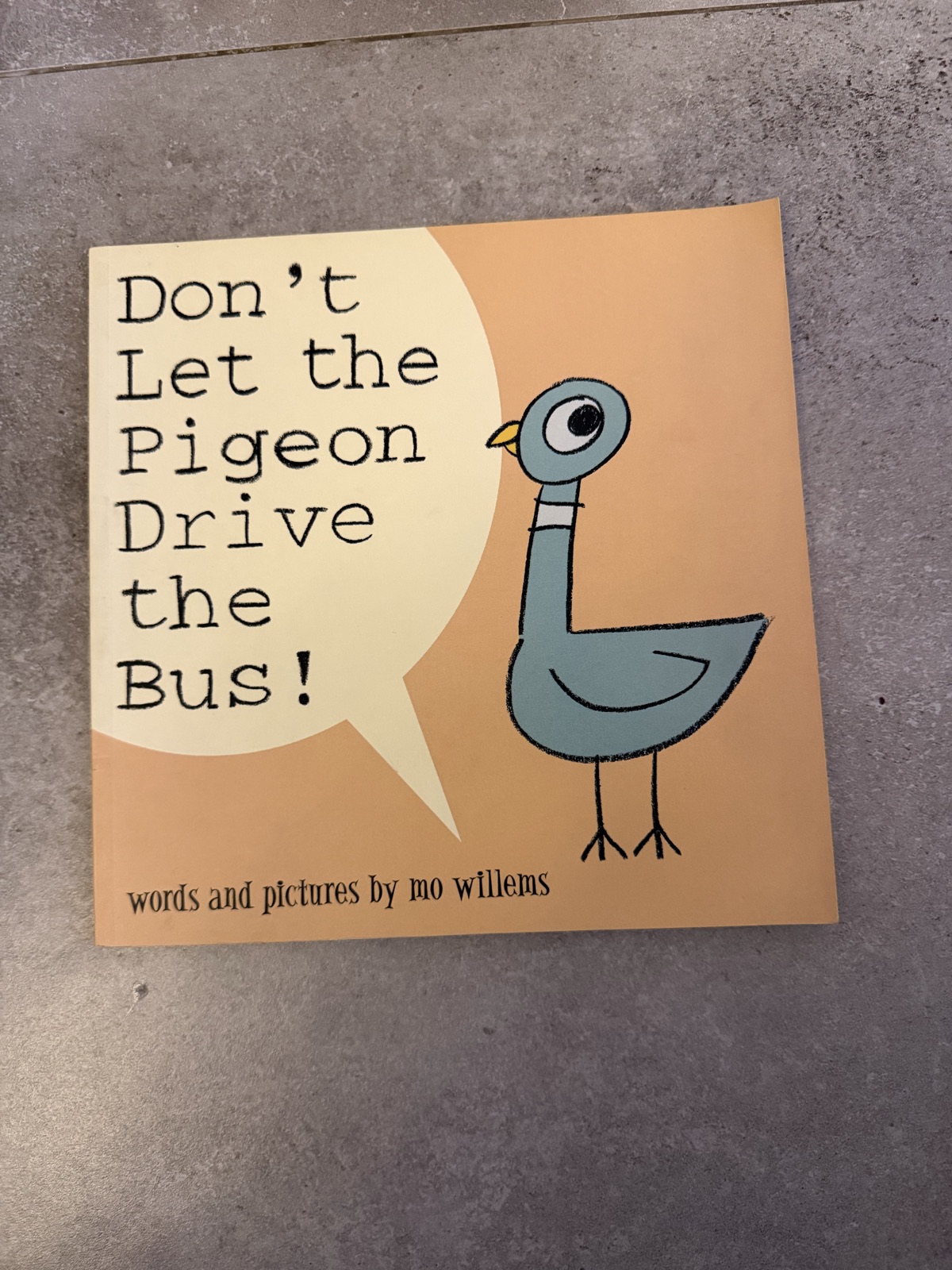 Don't Let the Pigeon Drive the Bus! Children's Book