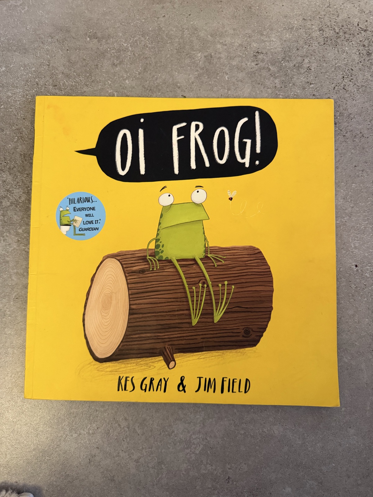 Oi Frog! Children's Book by Kes Gray & Jim Field