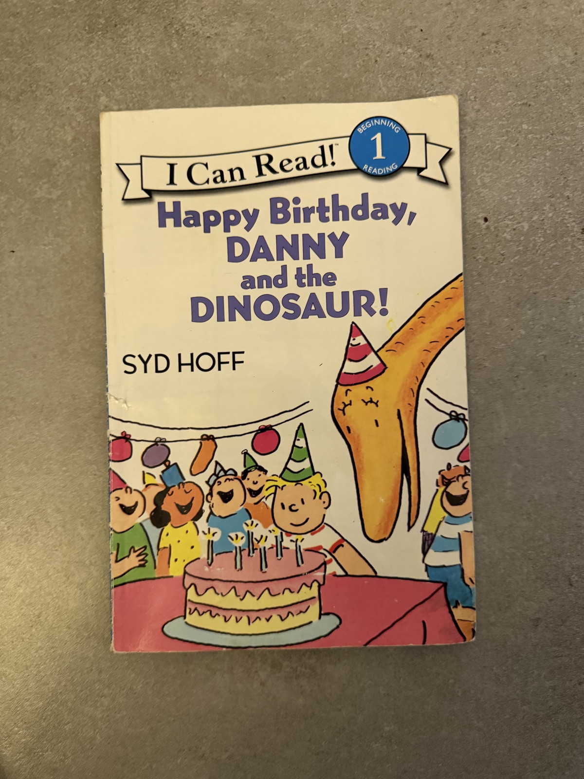 I Can Read! Happy Birthday, Danny and the Dinosaur! Children's Book
